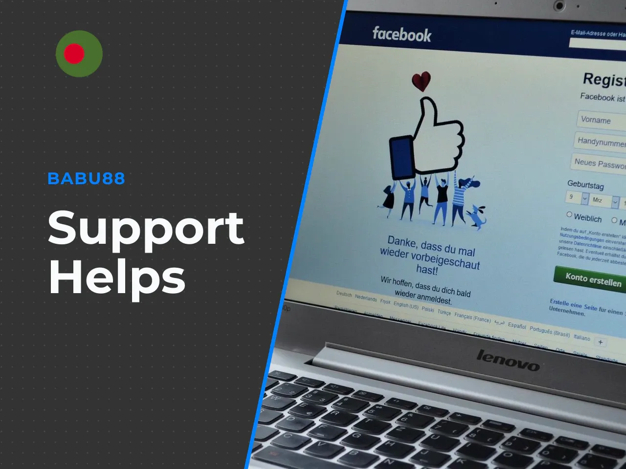 How Support Helps with Login, App and Account Issues. Babu88 provides multiple support channels: