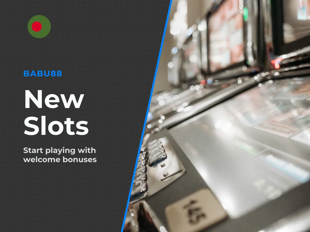 What New Players Usually Look for in the Babu88 Games Section. New players most often favour games with a minimal entry threshold and vivid visual design. They tend to try utilising the welcome bonus 