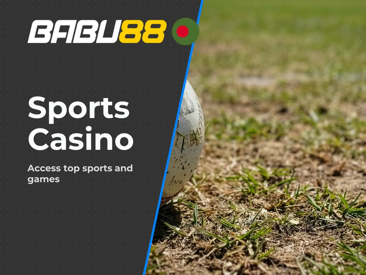 Sports and Casino Sections Popular with Bangladesh Users. Cricket is the flagship sport for the Bangladeshi audience, and Babu88 leans into that heavily. The platform offers full coverage of: - **BPL*