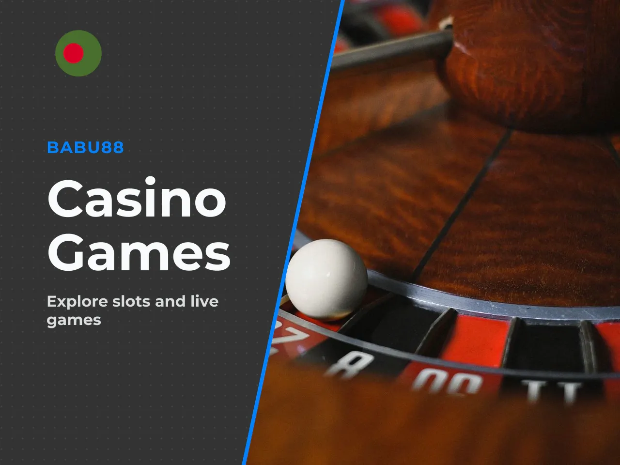 Casino Games, Slots and Live Casino Options. The babu88 casino lobby features traditional RNG-based slots alongside live-dealer games streamed in real time. The casino games catalogue includes roulett